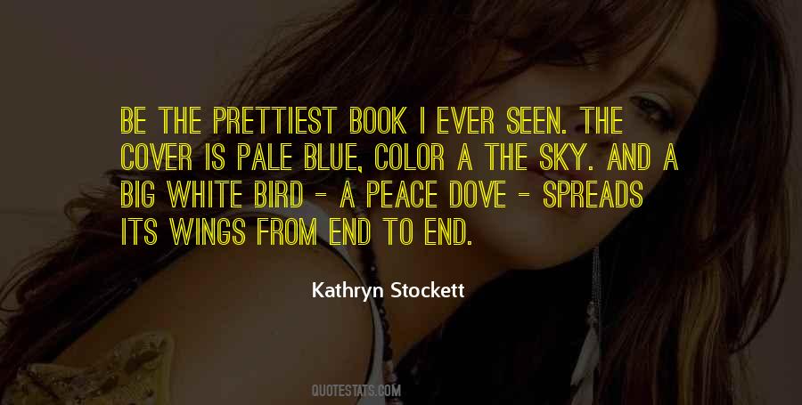 Kathryn Stockett Quotes #369637