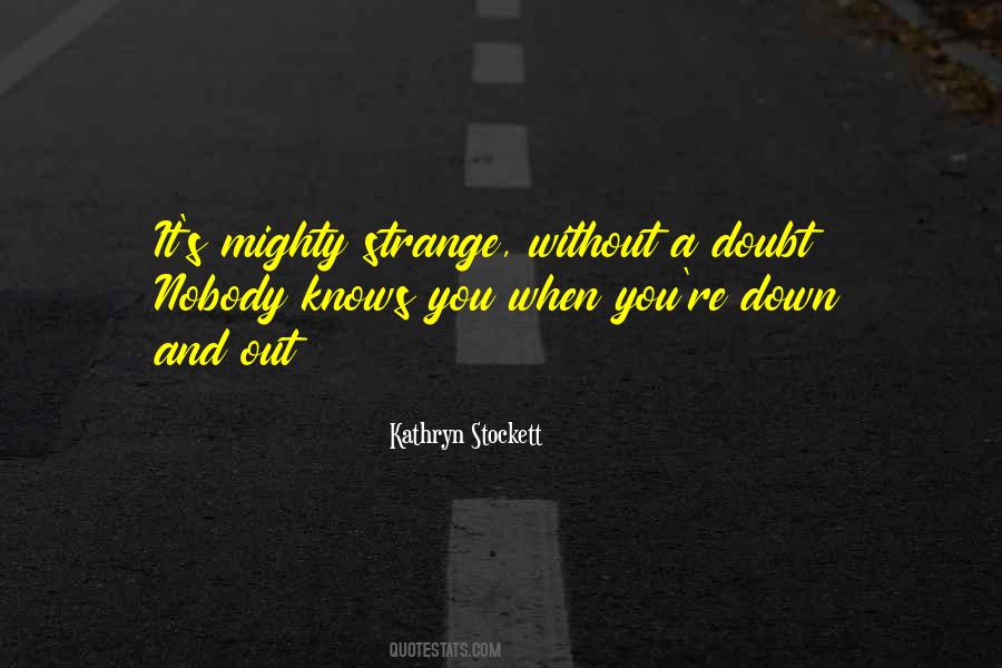 Kathryn Stockett Quotes #721267