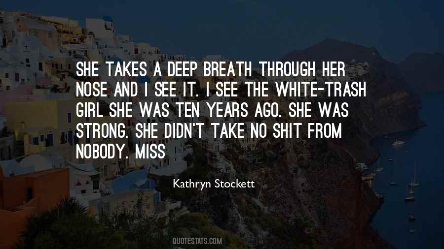Kathryn Stockett Quotes #864336