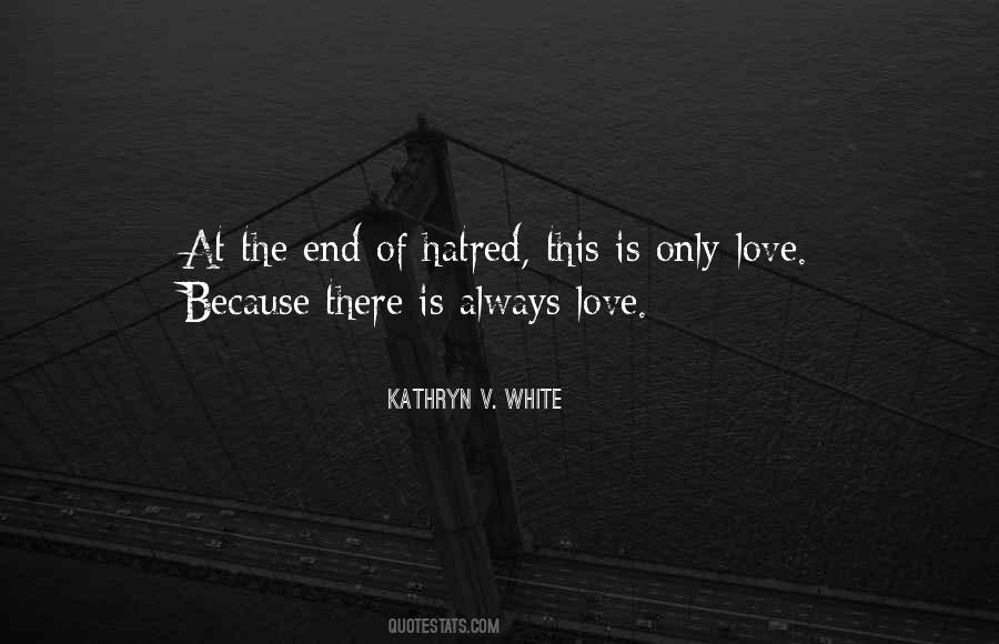 Kathryn V. White Quotes #266524