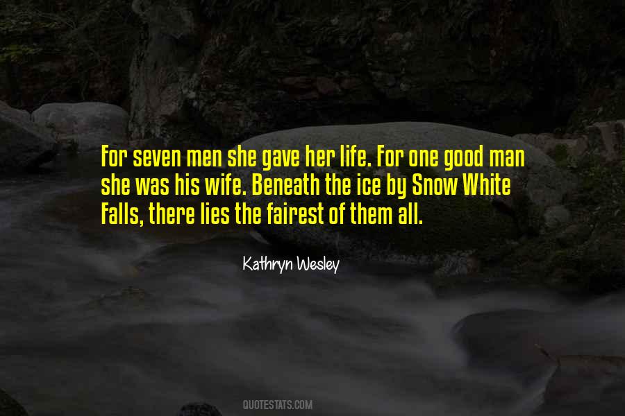 Kathryn Wesley Quotes #1467195