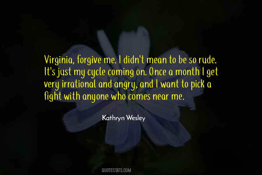 Kathryn Wesley Quotes #786513