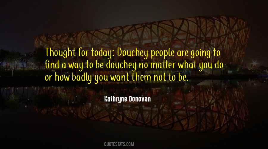 Kathryne Donovan Quotes #1098357