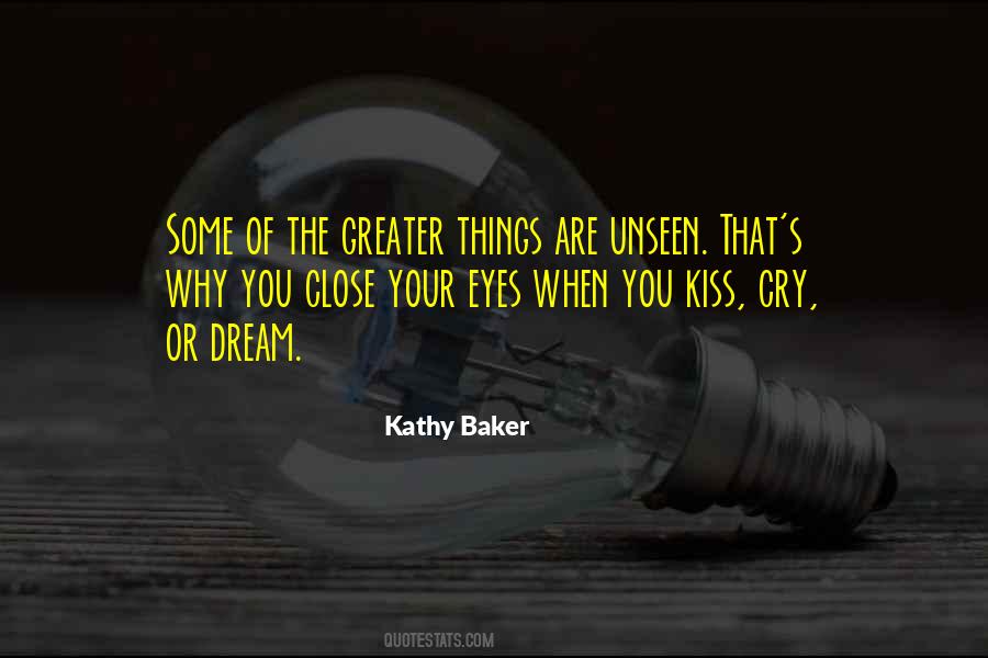 Kathy Baker Quotes #1669587