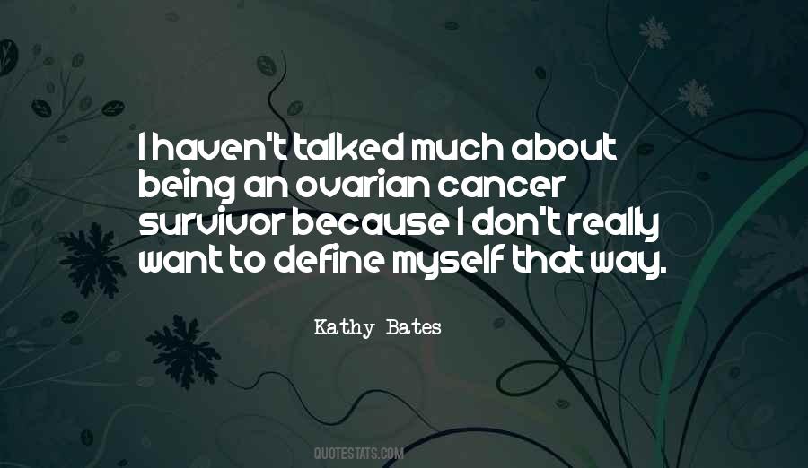 Kathy Bates Quotes #1434802