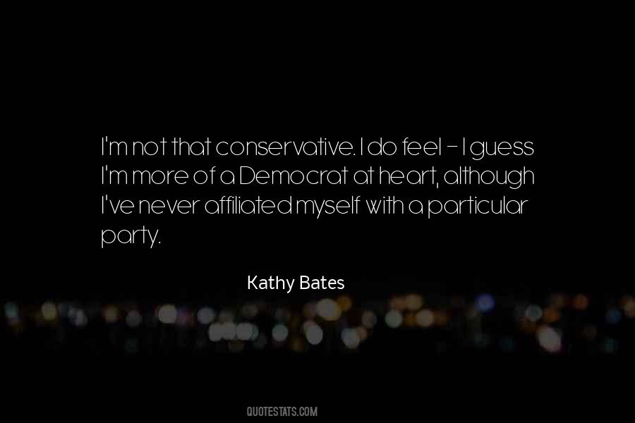 Kathy Bates Quotes #1614768