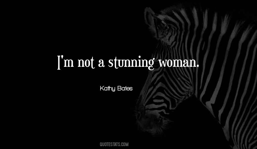 Kathy Bates Quotes #775088