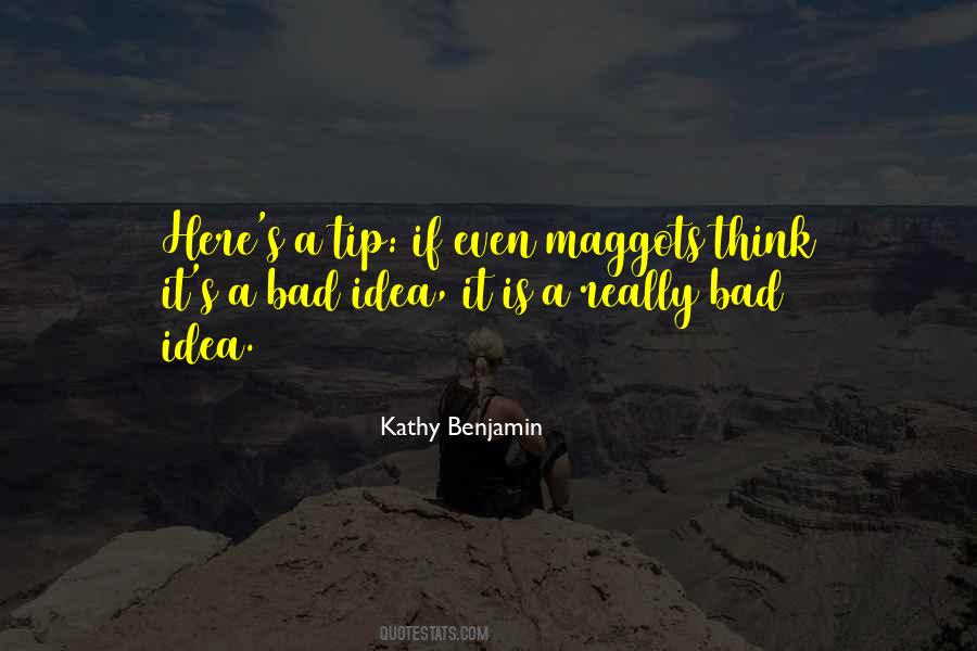 Kathy Benjamin Quotes #1419042