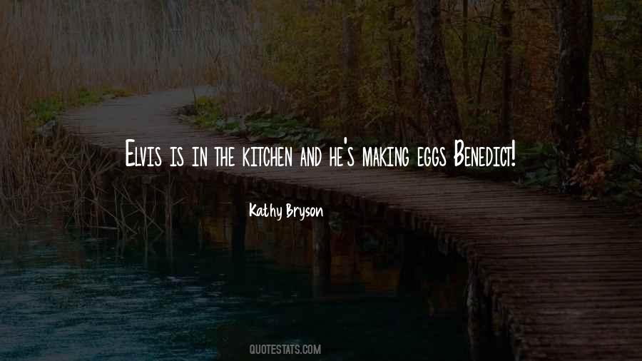 Kathy Bryson Quotes #1125653