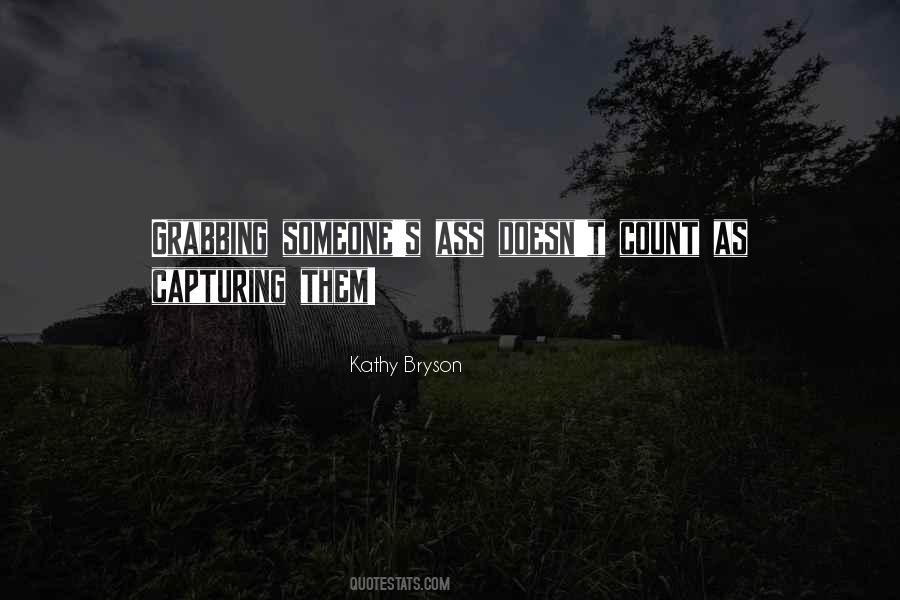 Kathy Bryson Quotes #1321747
