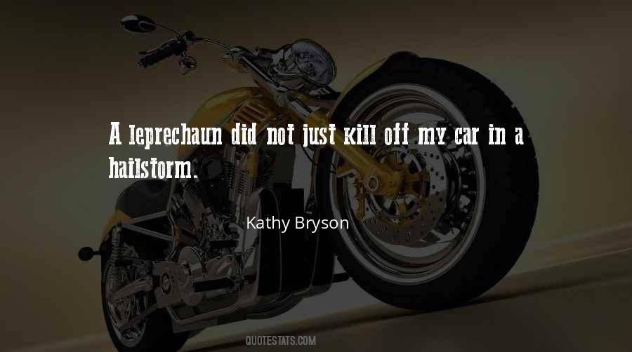 Kathy Bryson Quotes #1448571