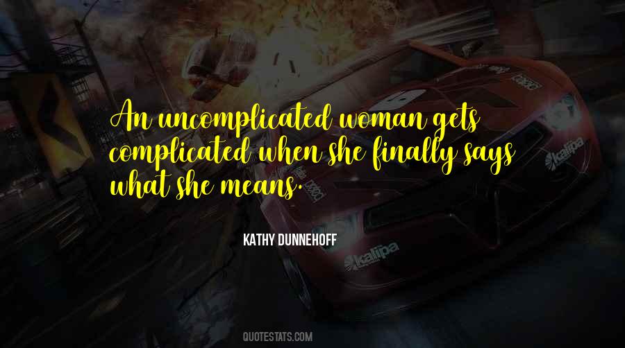 Kathy Dunnehoff Quotes #643110