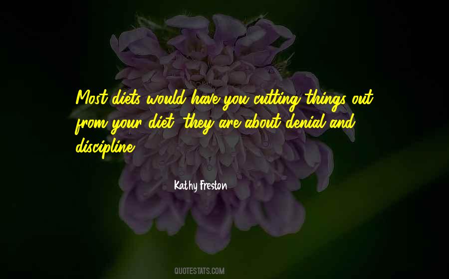 Kathy Freston Quotes #1207127