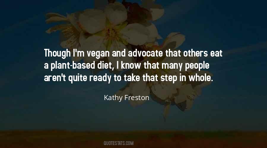 Kathy Freston Quotes #437010