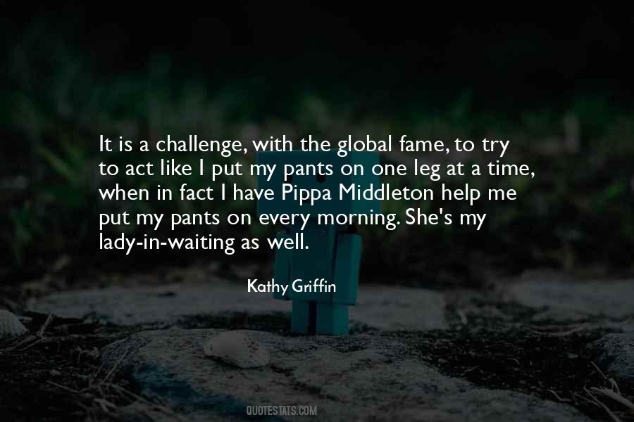 Kathy Griffin Quotes #1546549
