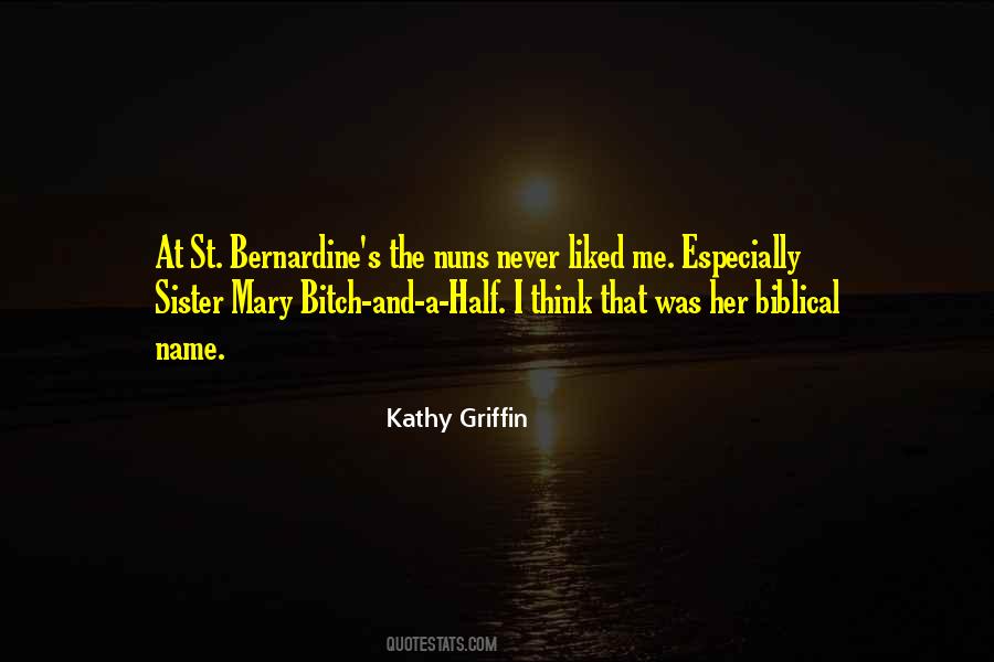 Kathy Griffin Quotes #1841520