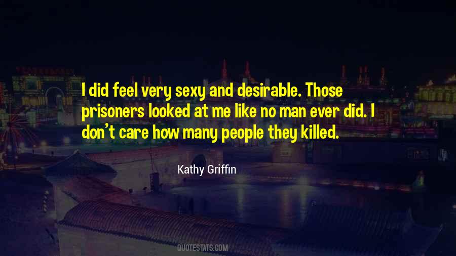 Kathy Griffin Quotes #1862600