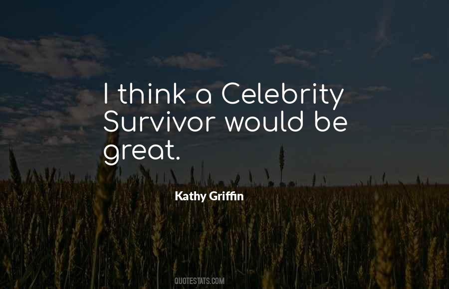 Kathy Griffin Quotes #454909