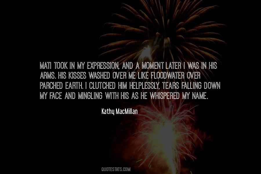 Kathy MacMillan Quotes #428105