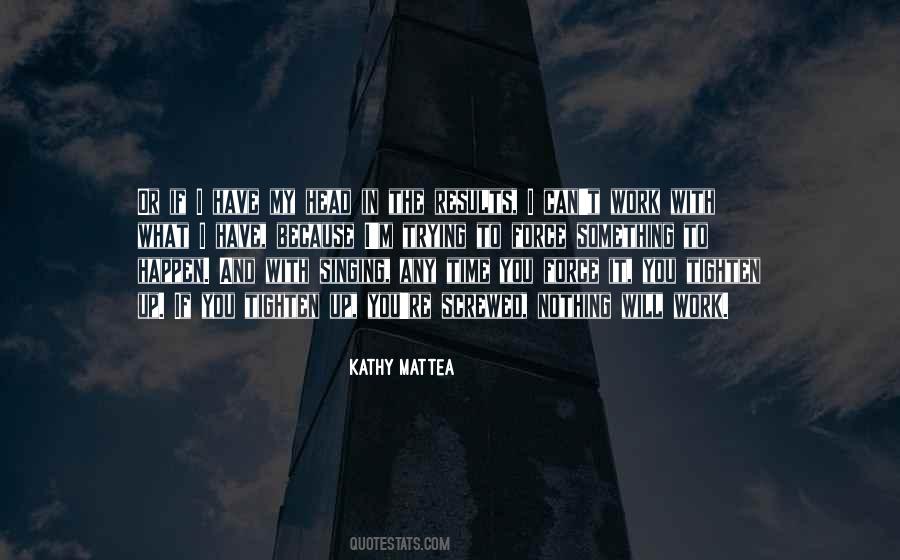 Kathy Mattea Quotes #14098