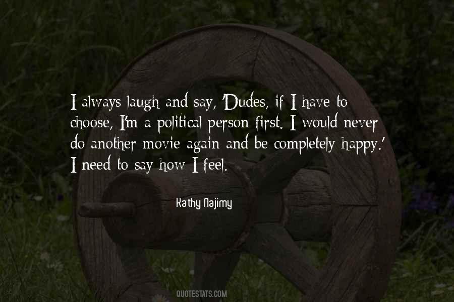 Kathy Najimy Quotes #1328127