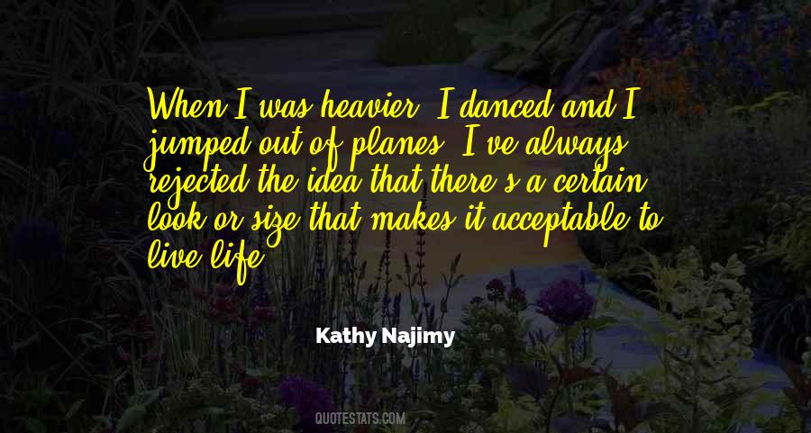 Kathy Najimy Quotes #577948