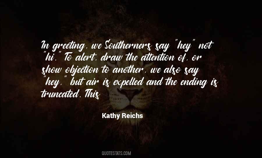 Kathy Reichs Quotes #1138872