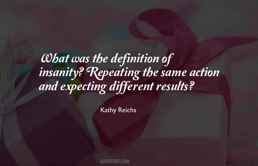 Kathy Reichs Quotes #1246108