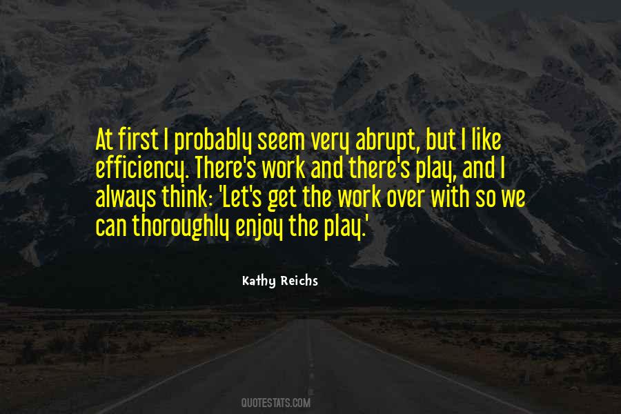 Kathy Reichs Quotes #1441931