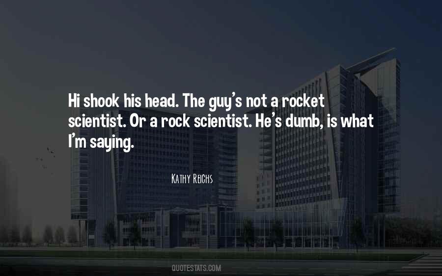 Kathy Reichs Quotes #1482374