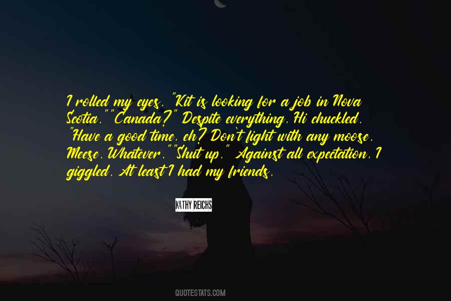 Kathy Reichs Quotes #1484249