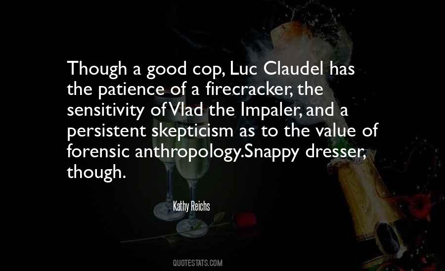 Kathy Reichs Quotes #1527454