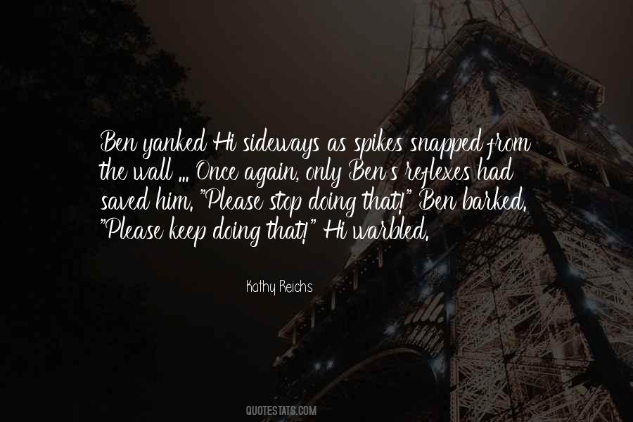 Kathy Reichs Quotes #167102