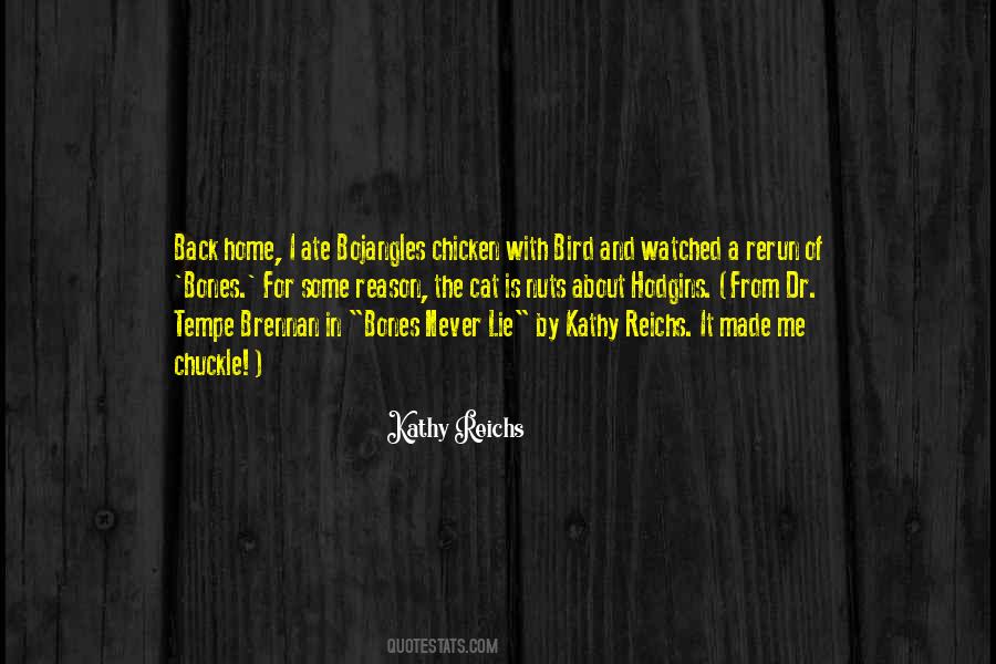 Kathy Reichs Quotes #277597