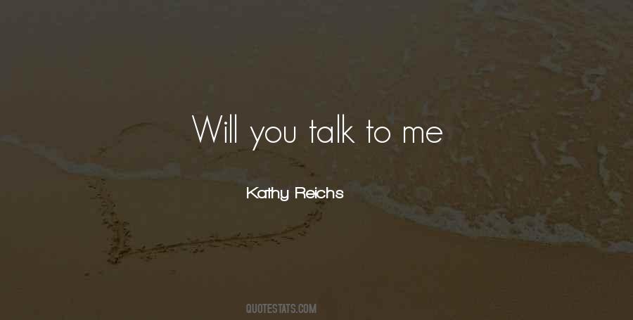 Kathy Reichs Quotes #351382
