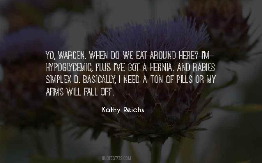 Kathy Reichs Quotes #393916