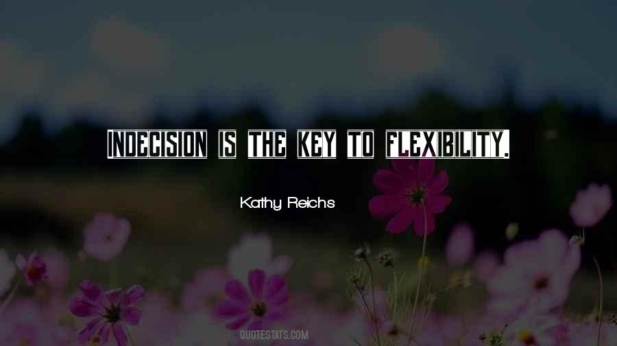 Kathy Reichs Quotes #40132