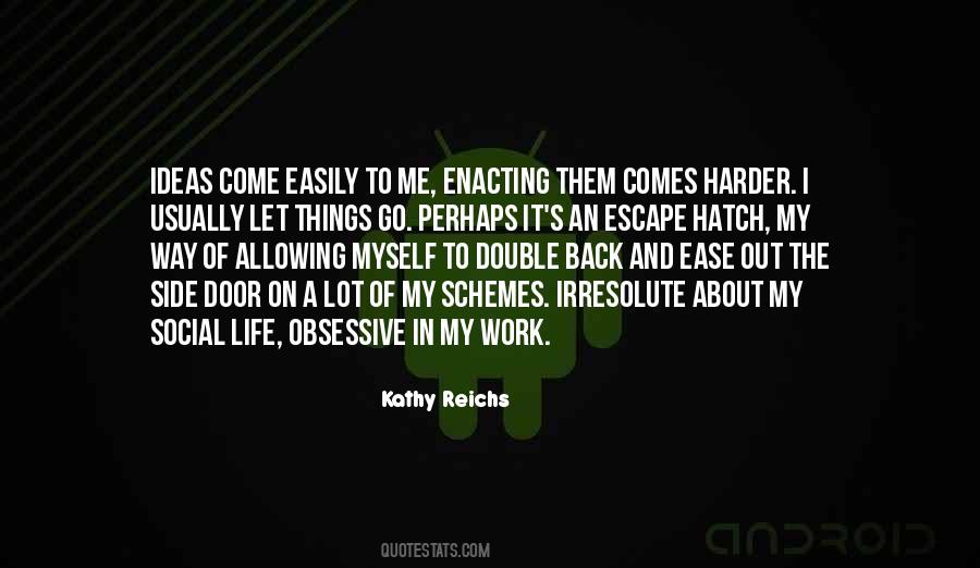 Kathy Reichs Quotes #899010