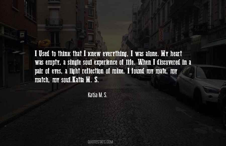 Katia M. S. Quotes #530993