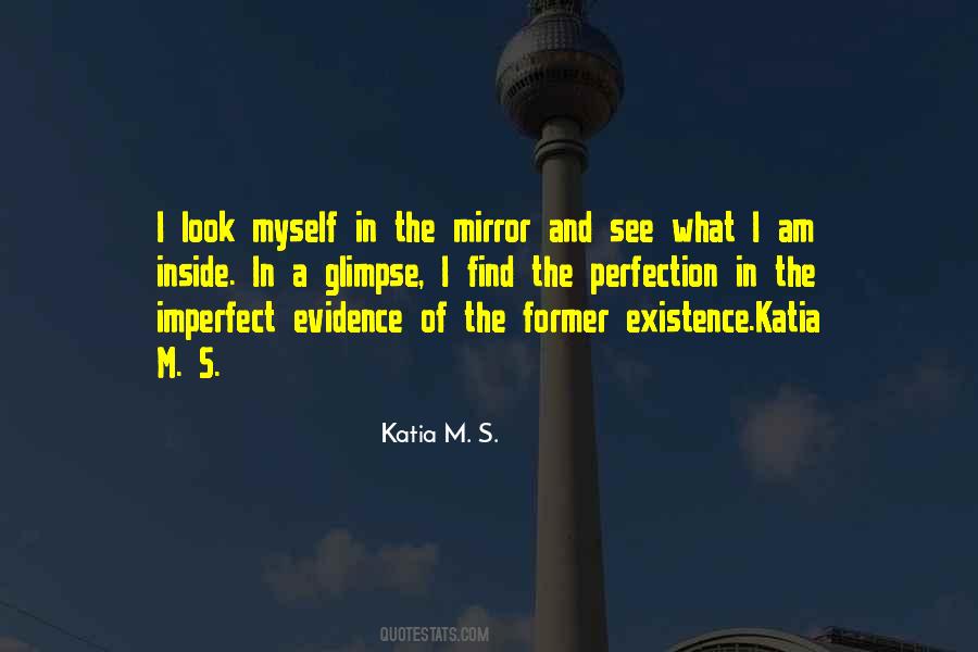 Katia M. S. Quotes #636894
