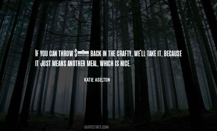 Katie Aselton Quotes #987618