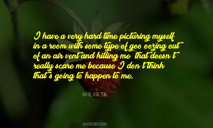 Katie Aselton Quotes #991697