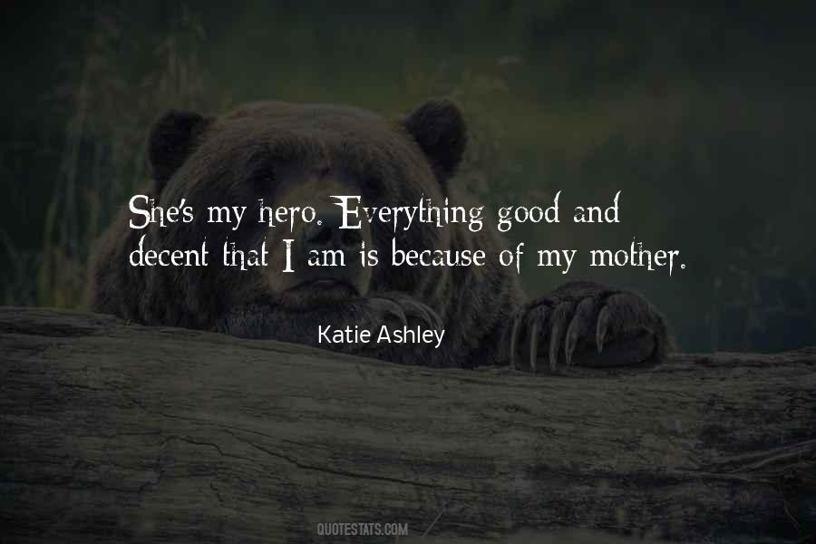 Katie Ashley Quotes #1790531