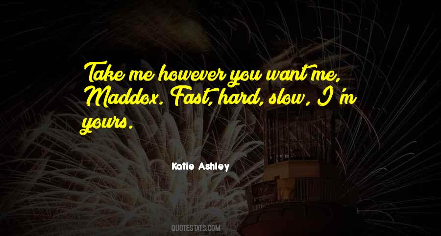 Katie Ashley Quotes #1799946