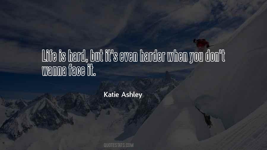 Katie Ashley Quotes #380293