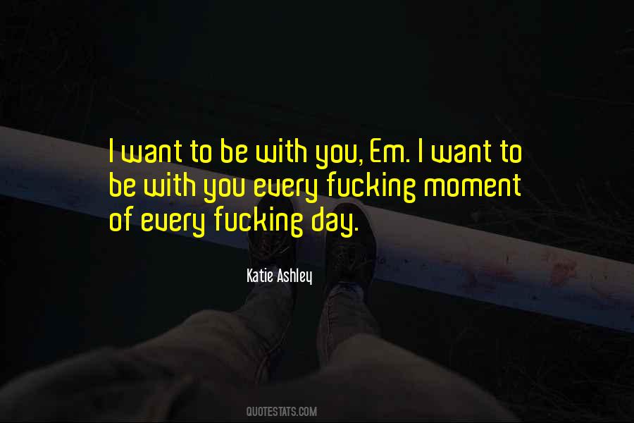 Katie Ashley Quotes #702844
