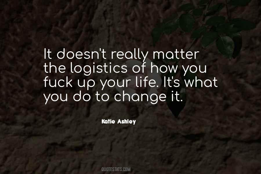 Katie Ashley Quotes #756467