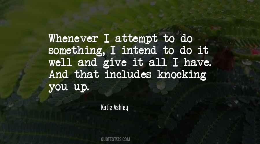 Katie Ashley Quotes #775351