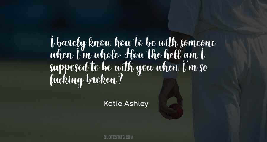 Katie Ashley Quotes #874281