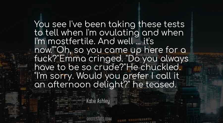 Katie Ashley Quotes #901163